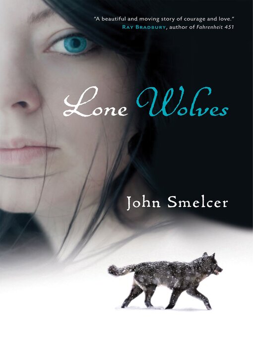 Title details for Lone Wolves by John Smelcer - Available